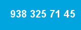 938 325 71 45
